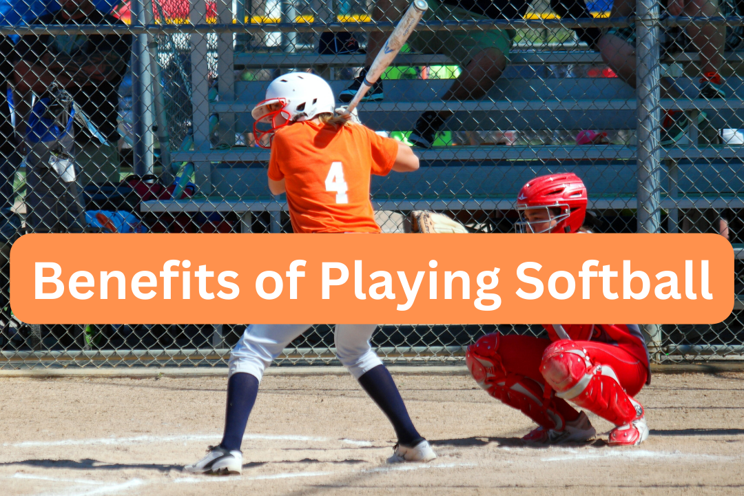 Benefits of Playing Softball