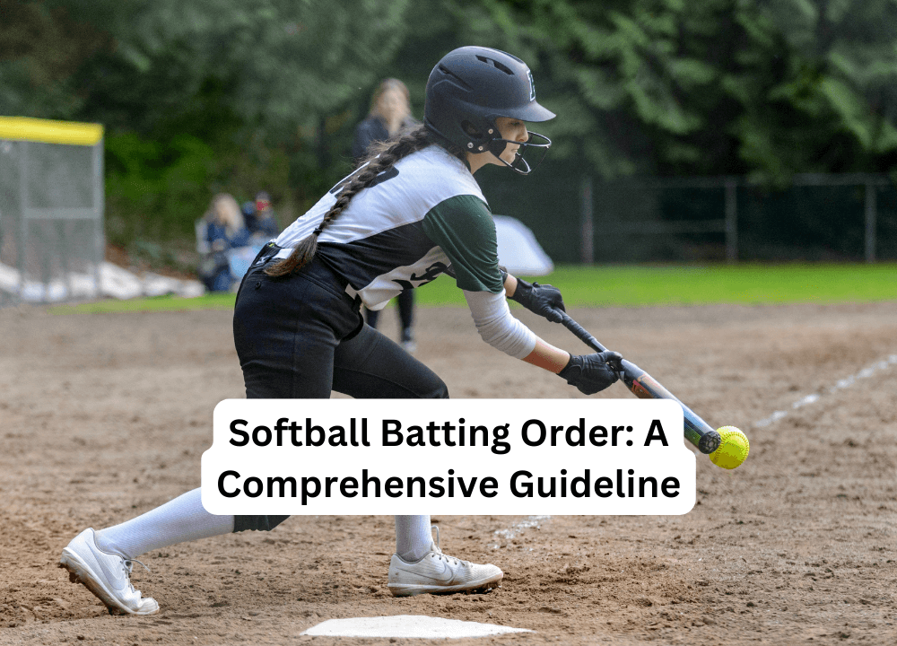 Softball Batting Order: A Comprehensive Guideline