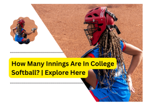 How Many Innings are in College Softball