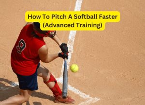 How To Pitch A Softball Faster (Advanced Training)