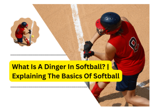 What Is A Dinger In Softball