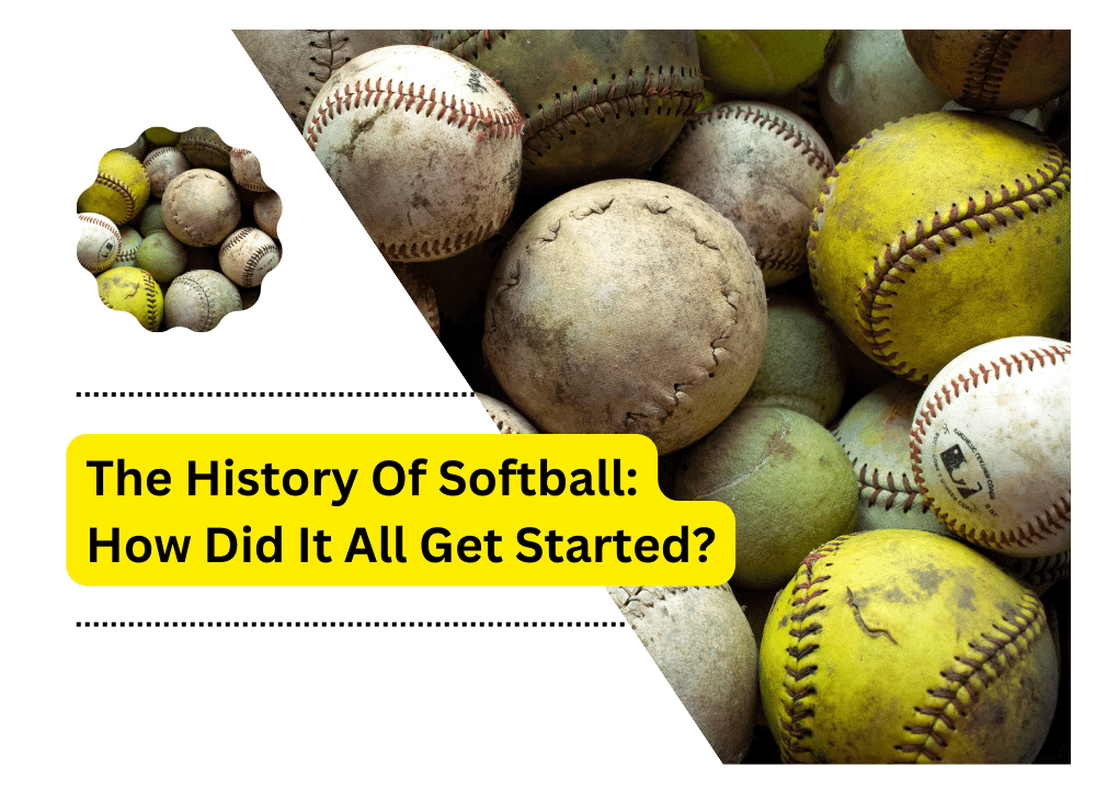 History Of Softball