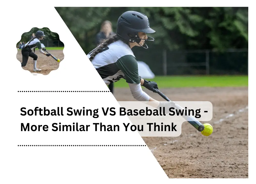 Softball Swing VS Baseball Swing