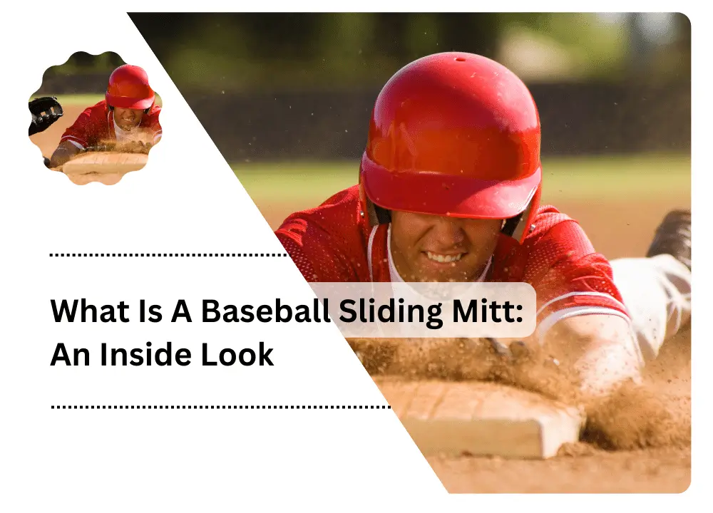 What Is A Baseball Sliding Mitt